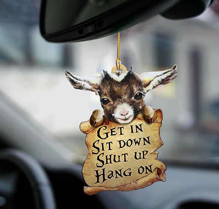 Goat Get In Sit Down Shut Up Hang On Two Sided Ornament