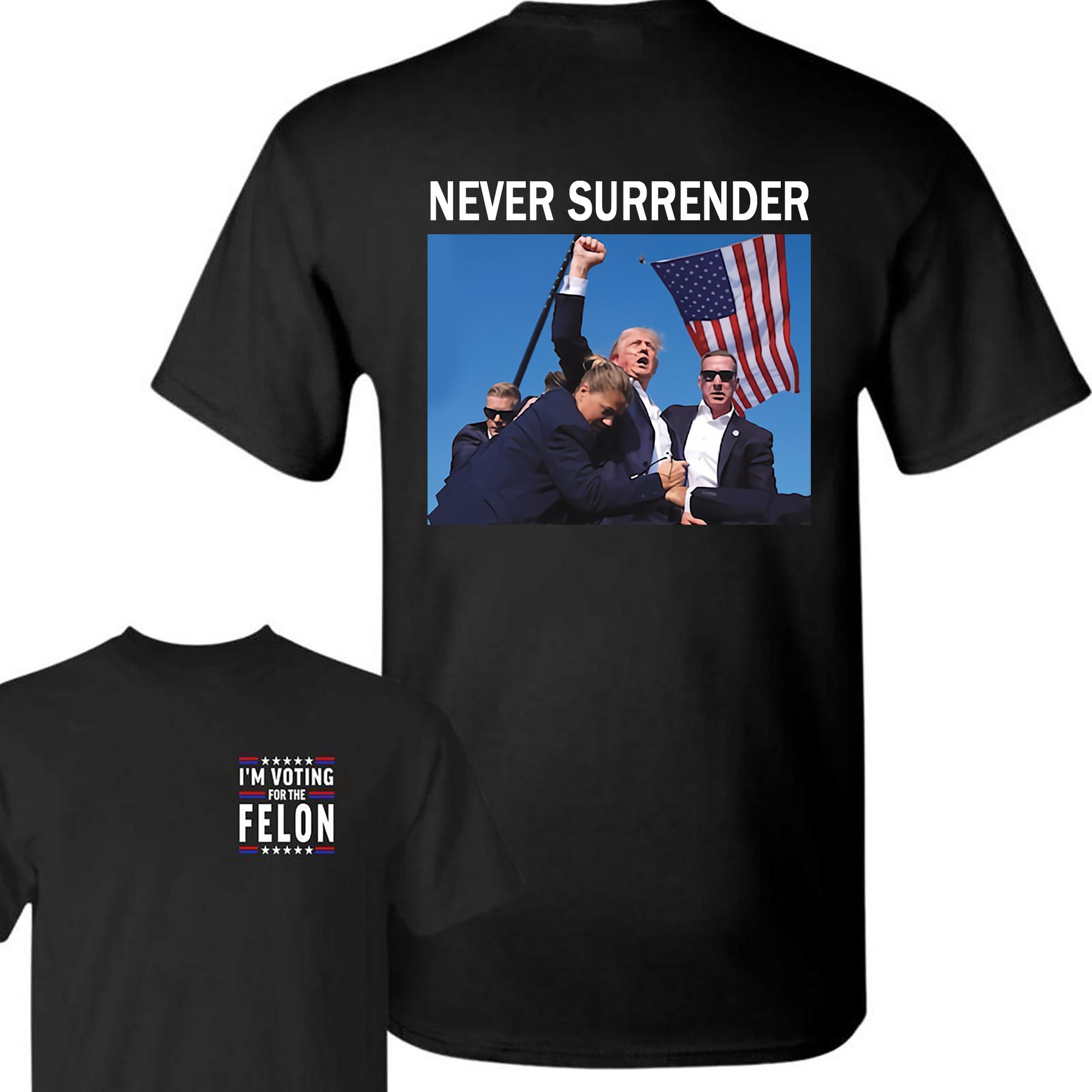 Trrump Never Surrender Shirt, Republican Gifts, Support Trrump Shirts