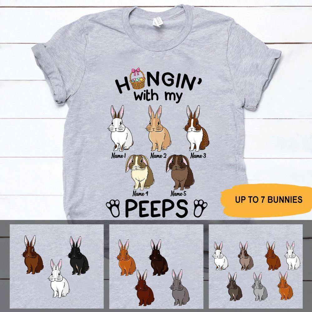 Easter Rabbit Custom T Shirt Hangin’ With My Peeps Personalized Gift