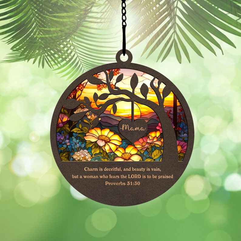 Mama Bible Proverbs 31:30 – Memorial Gift – Personalized Window Hanging Suncatcher Ornament