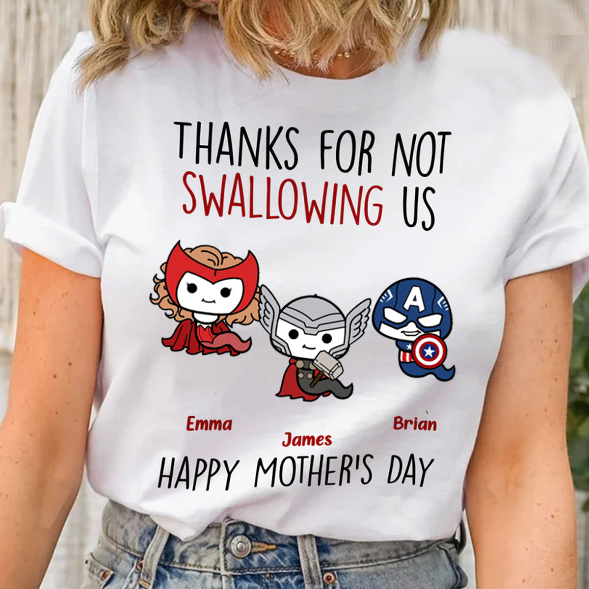 Thank Super Mom For Not Swallowing Us – Gift For Mom, Grandmother – Personalized Shirt
